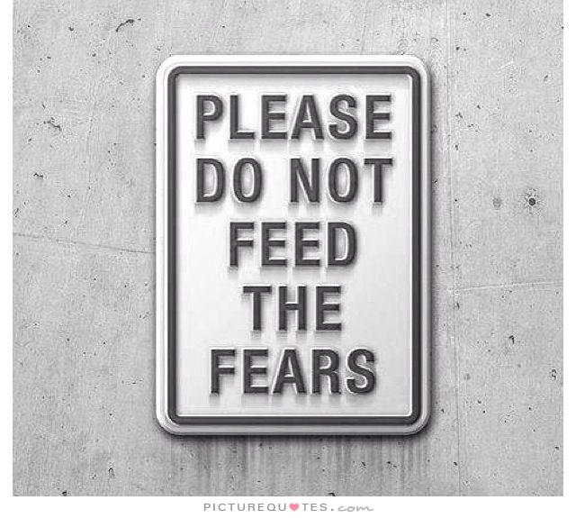 Please do not feed the fears sign